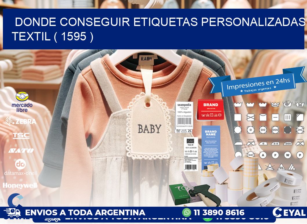 DONDE CONSEGUIR ETIQUETAS PERSONALIZADAS TEXTIL ( 1595 )