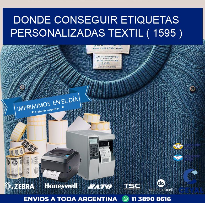 DONDE CONSEGUIR ETIQUETAS PERSONALIZADAS TEXTIL ( 1595 )