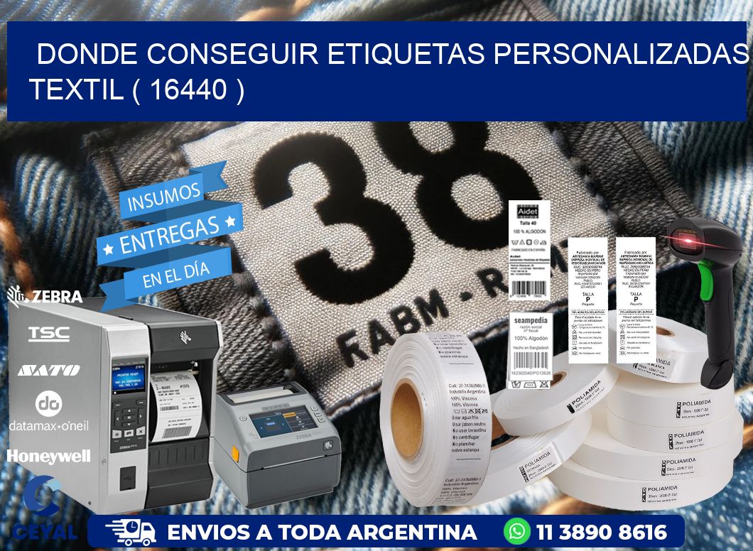 DONDE CONSEGUIR ETIQUETAS PERSONALIZADAS TEXTIL ( 16440 )