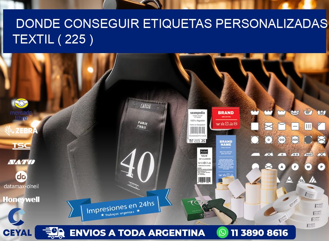 DONDE CONSEGUIR ETIQUETAS PERSONALIZADAS TEXTIL ( 225 )