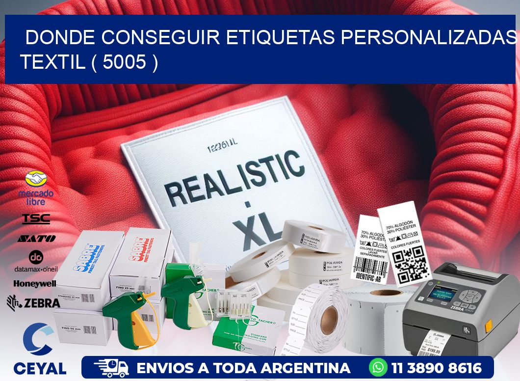 DONDE CONSEGUIR ETIQUETAS PERSONALIZADAS TEXTIL ( 5005 )