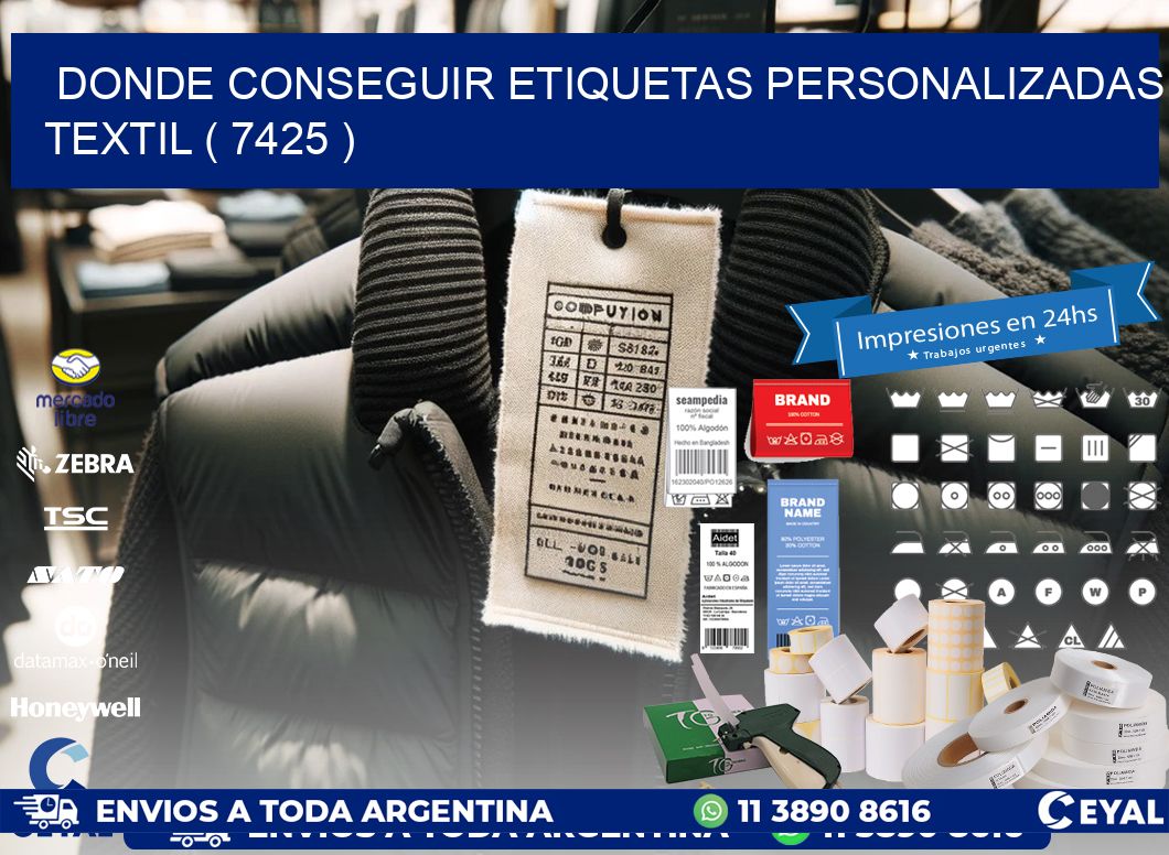 DONDE CONSEGUIR ETIQUETAS PERSONALIZADAS TEXTIL ( 7425 )