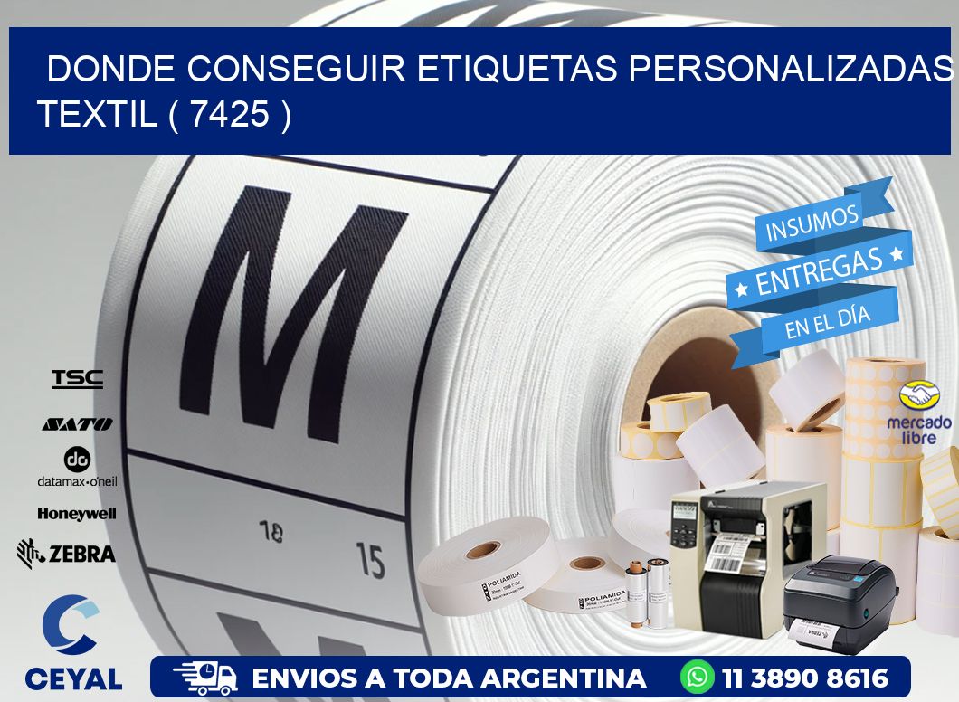 DONDE CONSEGUIR ETIQUETAS PERSONALIZADAS TEXTIL ( 7425 )