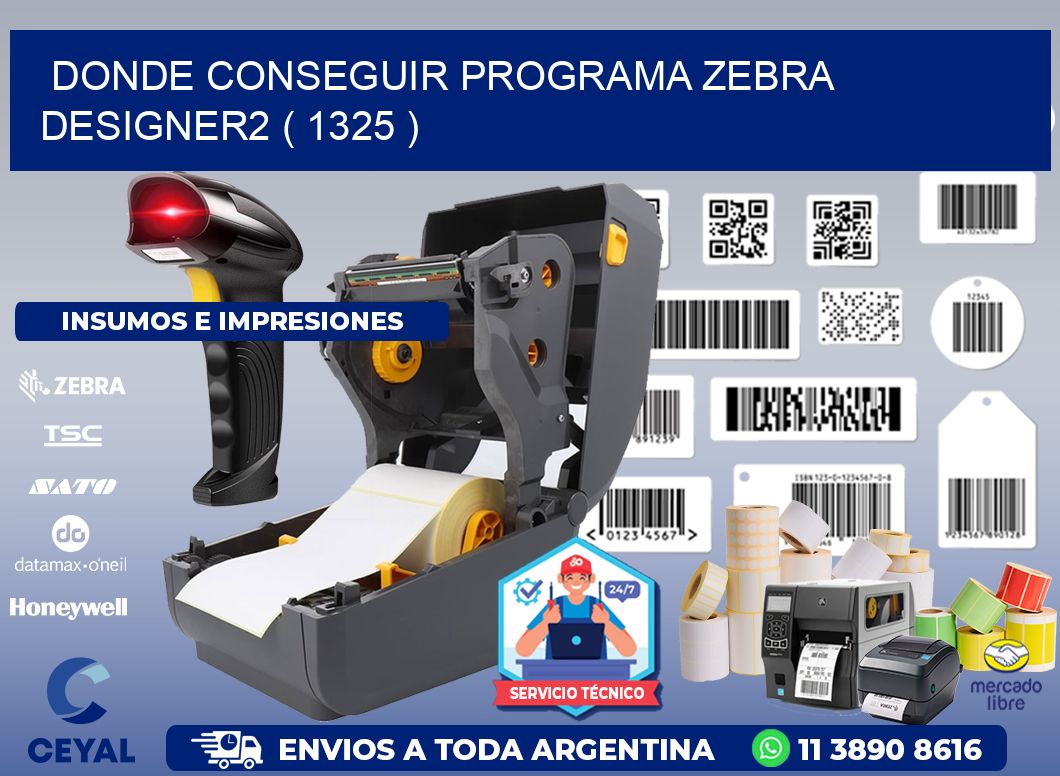 DONDE CONSEGUIR PROGRAMA ZEBRA DESIGNER2 ( 1325 )