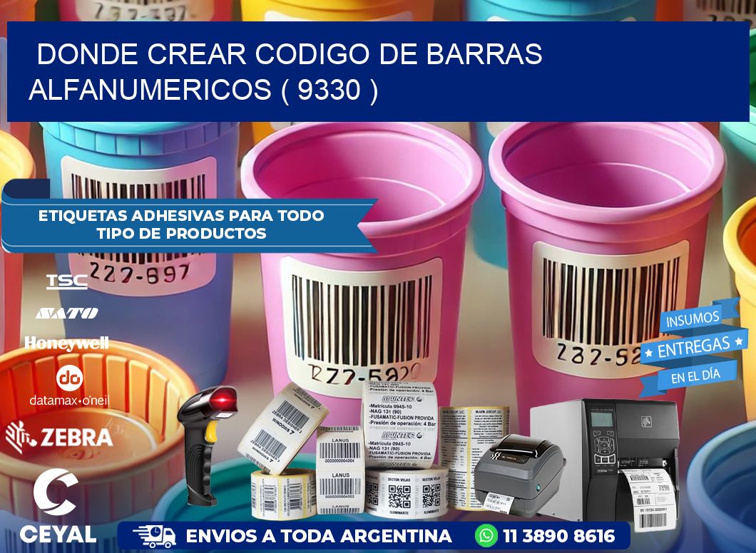 DONDE CREAR CODIGO DE BARRAS ALFANUMERICOS ( 9330 )