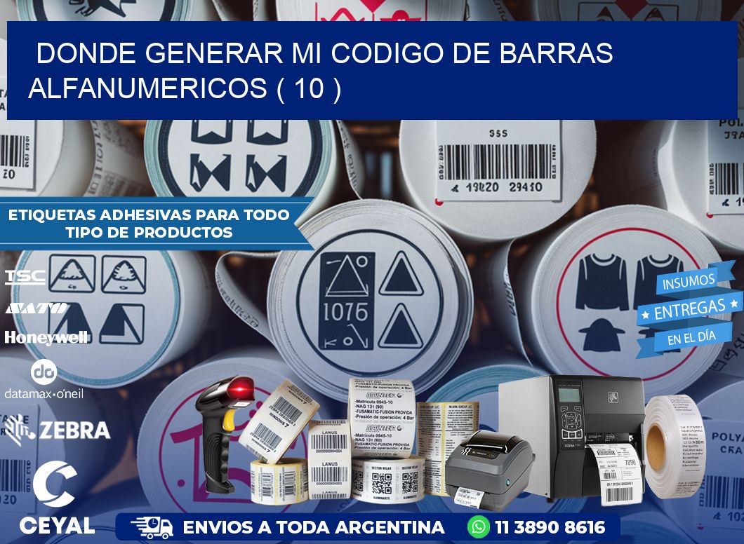 DONDE GENERAR MI CODIGO DE BARRAS ALFANUMERICOS ( 10 )