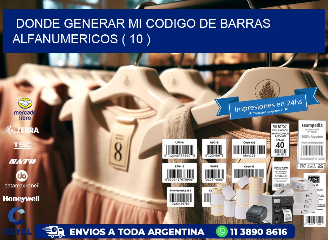 DONDE GENERAR MI CODIGO DE BARRAS ALFANUMERICOS ( 10 )