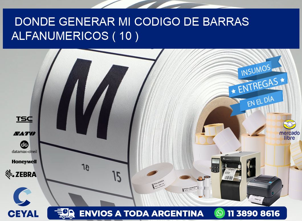 DONDE GENERAR MI CODIGO DE BARRAS ALFANUMERICOS ( 10 )