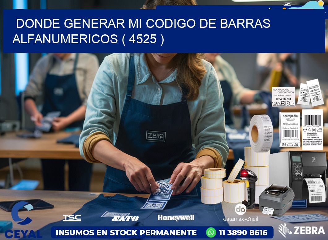 DONDE GENERAR MI CODIGO DE BARRAS ALFANUMERICOS ( 4525 )