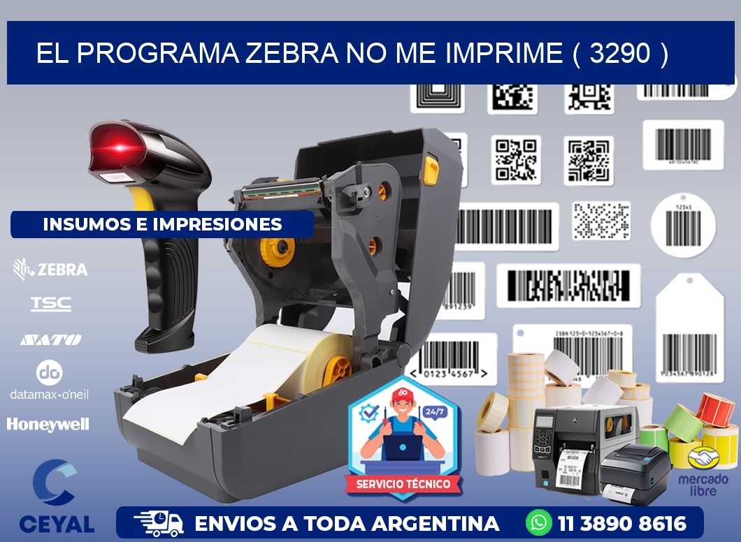 EL PROGRAMA ZEBRA NO ME IMPRIME ( 3290 )