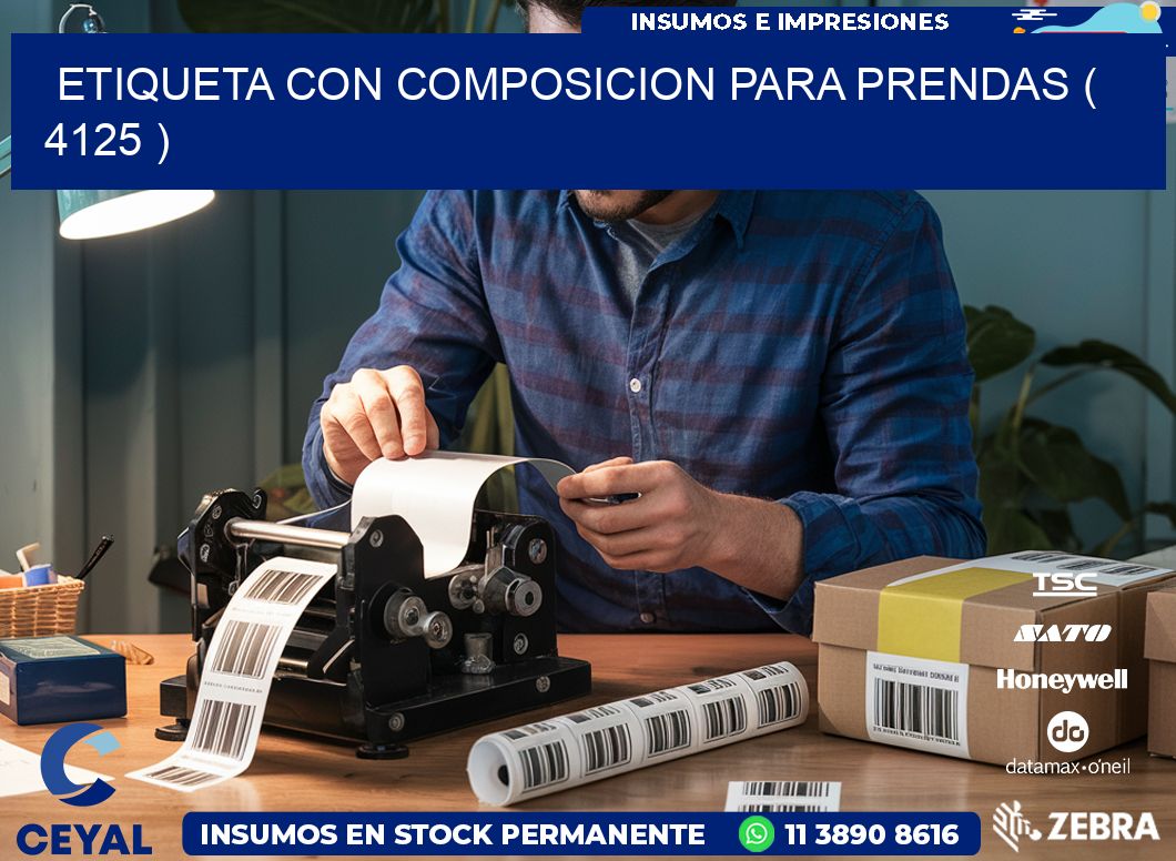 ETIQUETA CON COMPOSICION PARA PRENDAS ( 4125 )