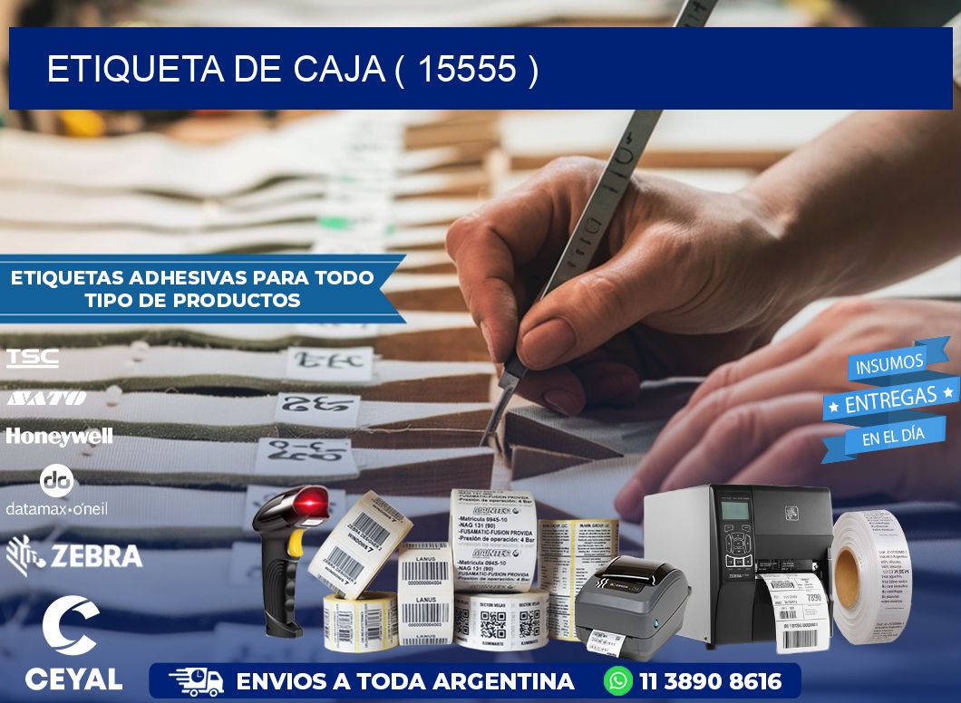 ETIQUETA DE CAJA ( 15555 )