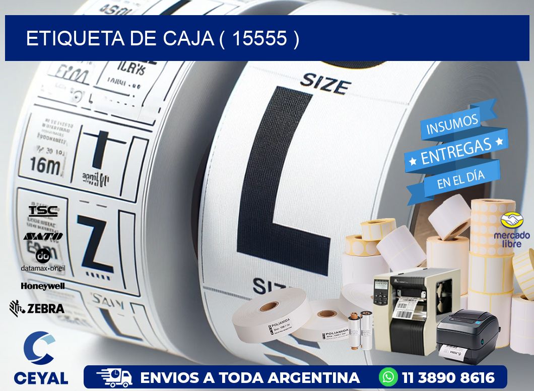 ETIQUETA DE CAJA ( 15555 )