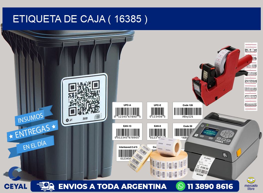 ETIQUETA DE CAJA ( 16385 )