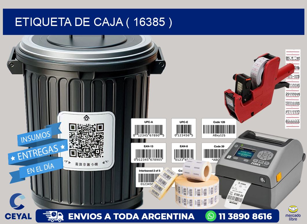 ETIQUETA DE CAJA ( 16385 )