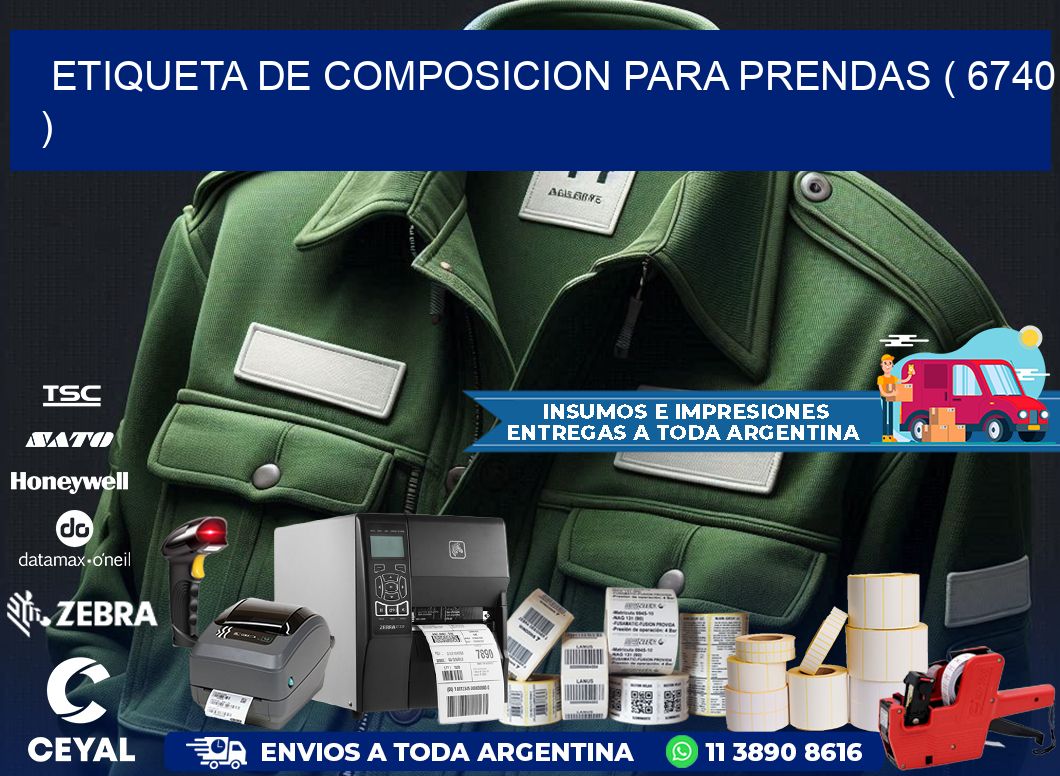 ETIQUETA DE COMPOSICION PARA PRENDAS ( 6740 )