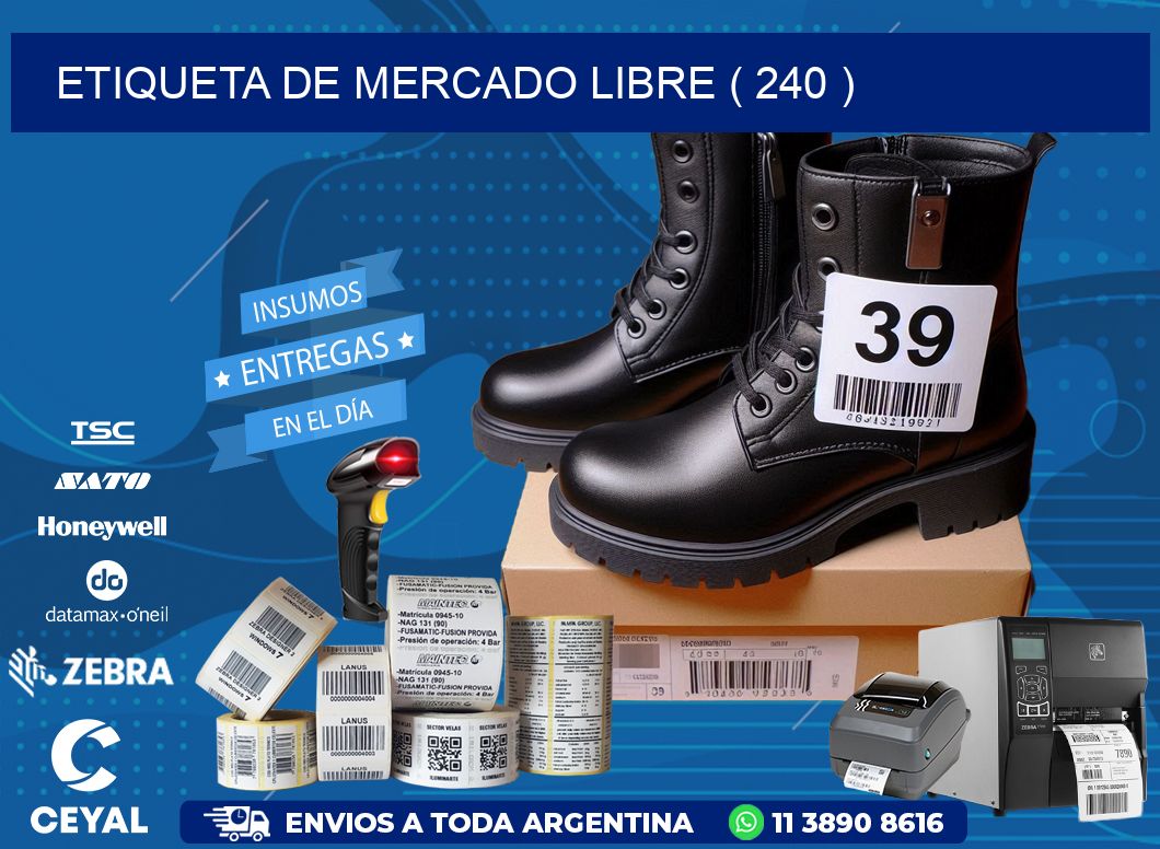ETIQUETA DE MERCADO LIBRE ( 240 )