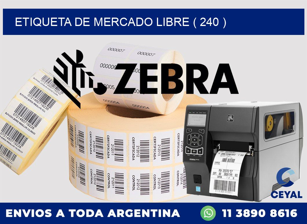ETIQUETA DE MERCADO LIBRE ( 240 )