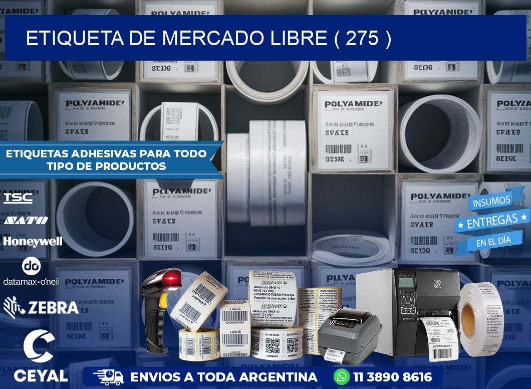 ETIQUETA DE MERCADO LIBRE ( 275 )