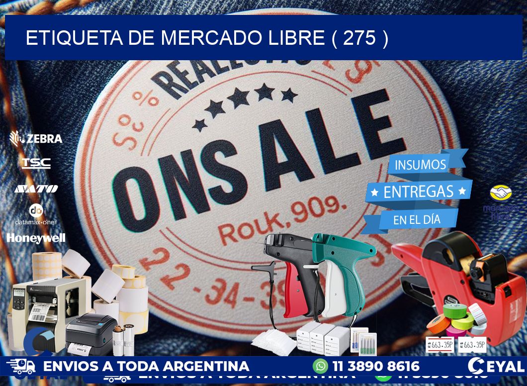 ETIQUETA DE MERCADO LIBRE ( 275 )