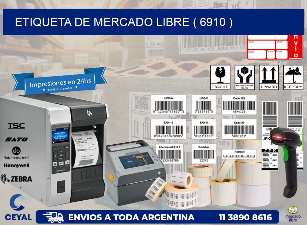ETIQUETA DE MERCADO LIBRE ( 6910 )