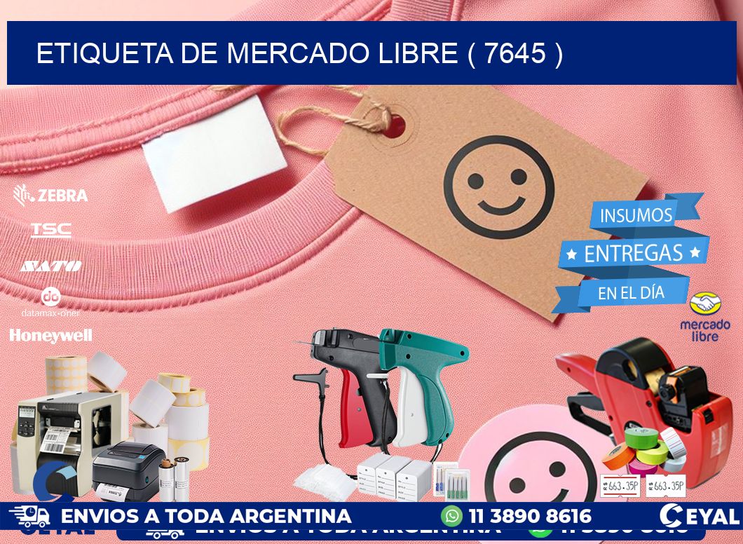 ETIQUETA DE MERCADO LIBRE ( 7645 )