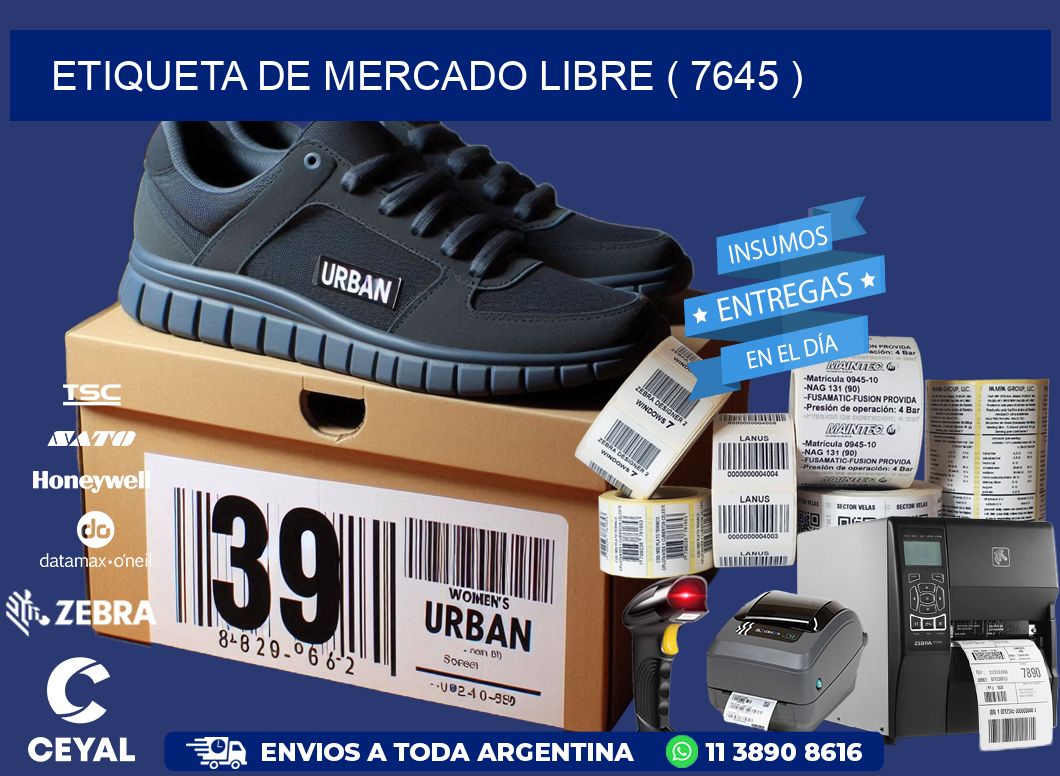 ETIQUETA DE MERCADO LIBRE ( 7645 )