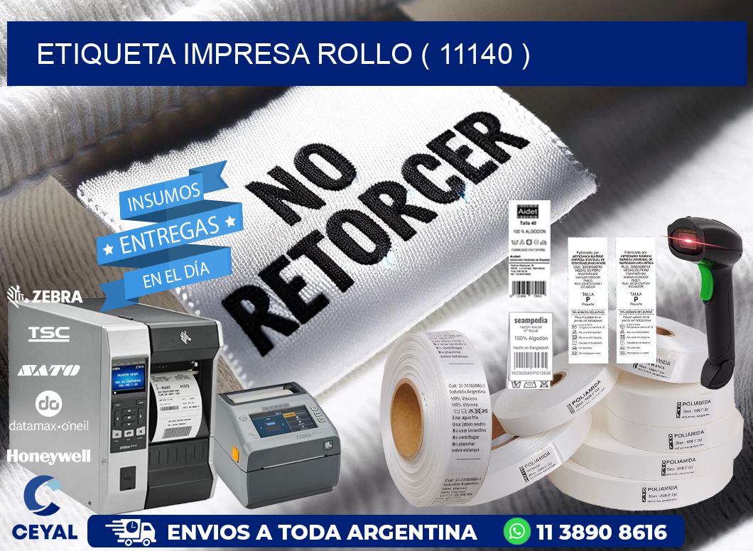 ETIQUETA IMPRESA ROLLO ( 11140 )