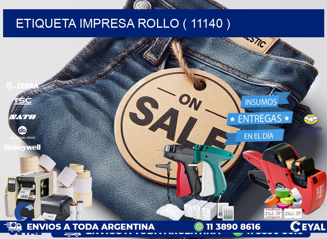 ETIQUETA IMPRESA ROLLO ( 11140 )