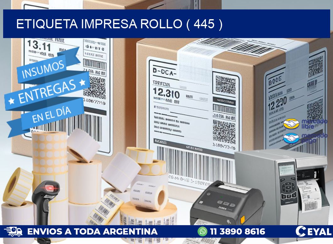 ETIQUETA IMPRESA ROLLO ( 445 )
