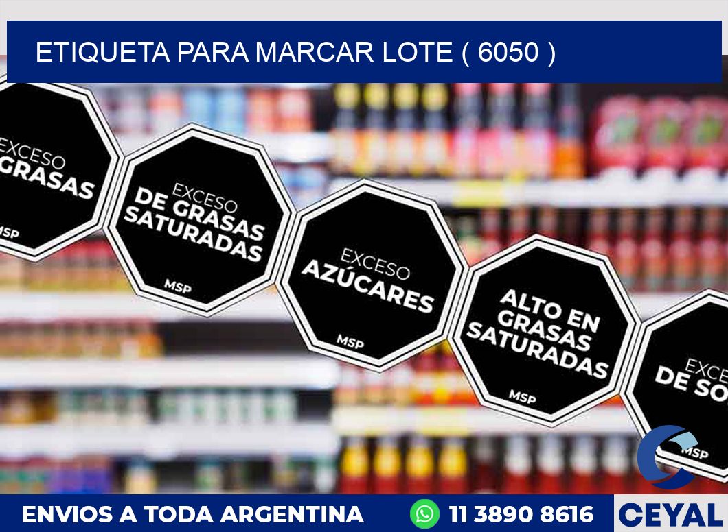ETIQUETA PARA MARCAR LOTE ( 6050 )