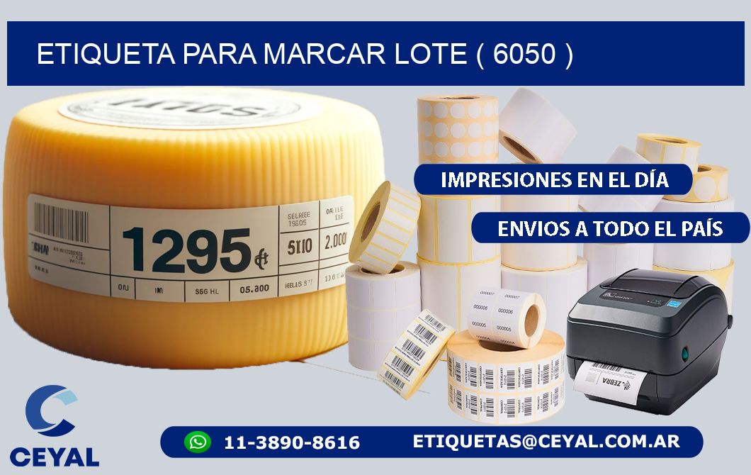 ETIQUETA PARA MARCAR LOTE ( 6050 )