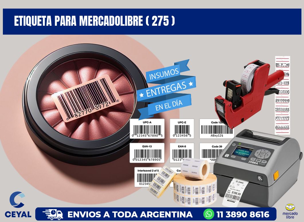 ETIQUETA PARA MERCADOLIBRE ( 275 )