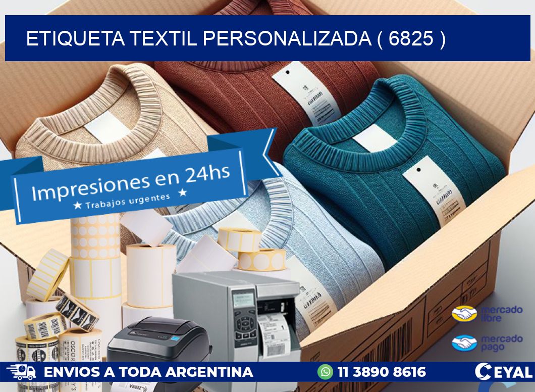 ETIQUETA TEXTIL PERSONALIZADA ( 6825 )
