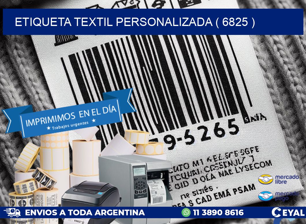 ETIQUETA TEXTIL PERSONALIZADA ( 6825 )