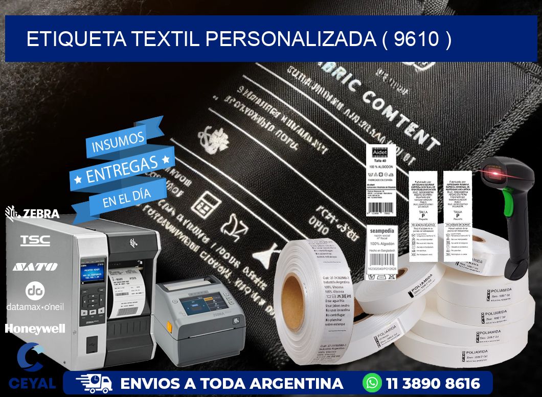 ETIQUETA TEXTIL PERSONALIZADA ( 9610 )