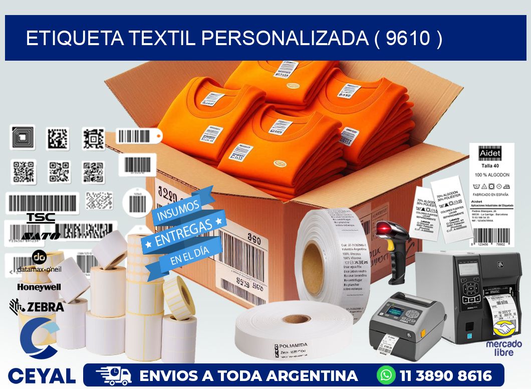 ETIQUETA TEXTIL PERSONALIZADA ( 9610 )