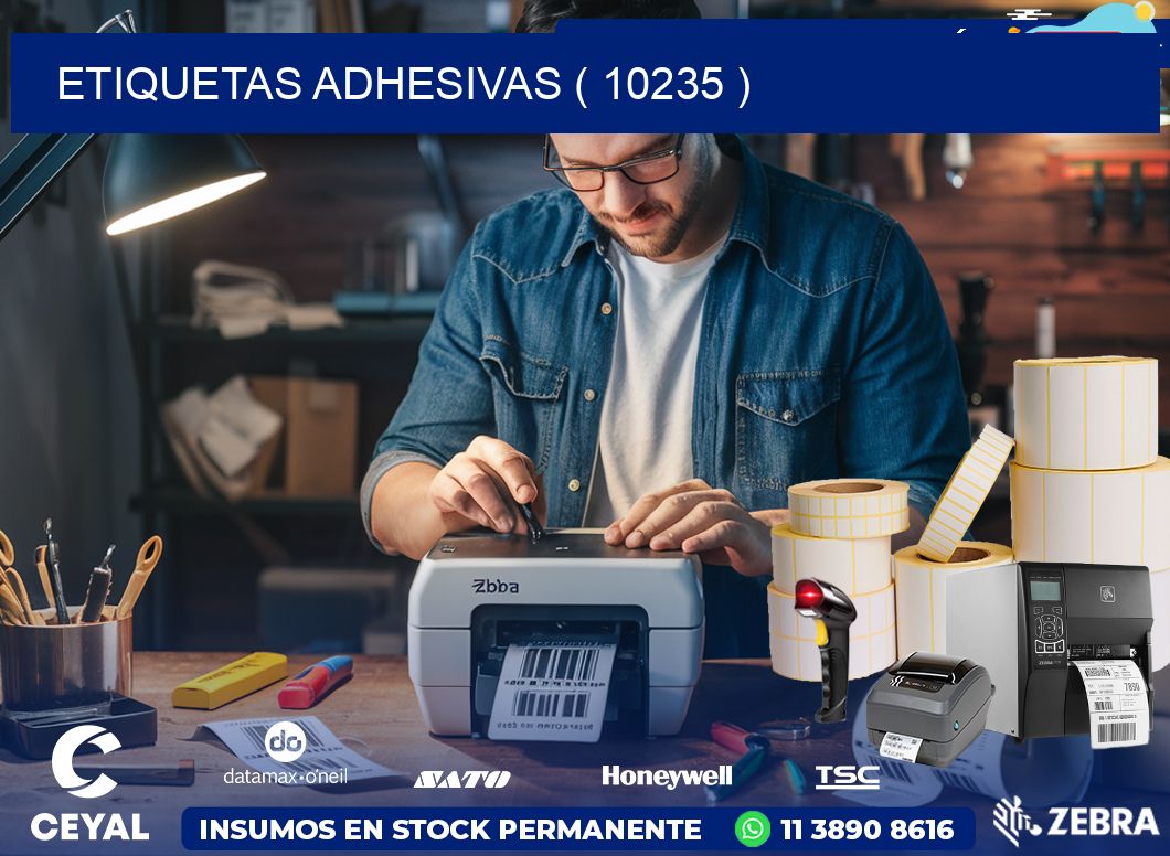 ETIQUETAS ADHESIVAS ( 10235 )