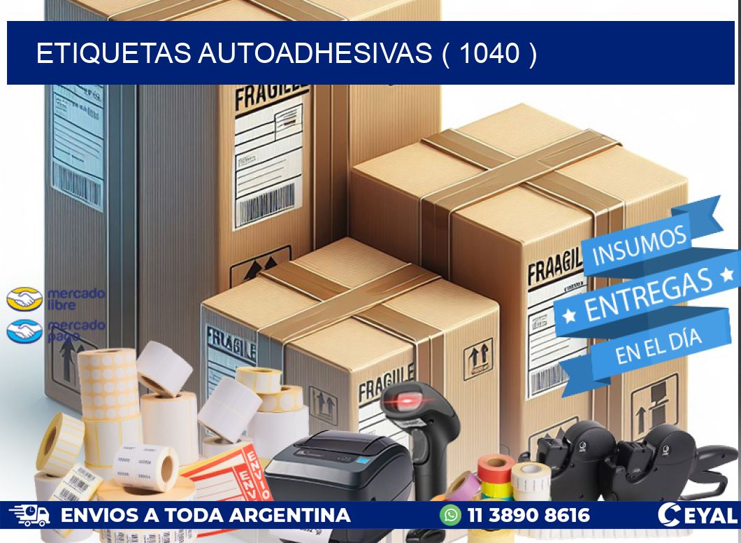ETIQUETAS AUTOADHESIVAS ( 1040 )