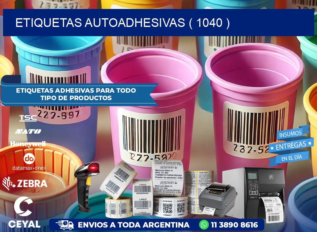 ETIQUETAS AUTOADHESIVAS ( 1040 )