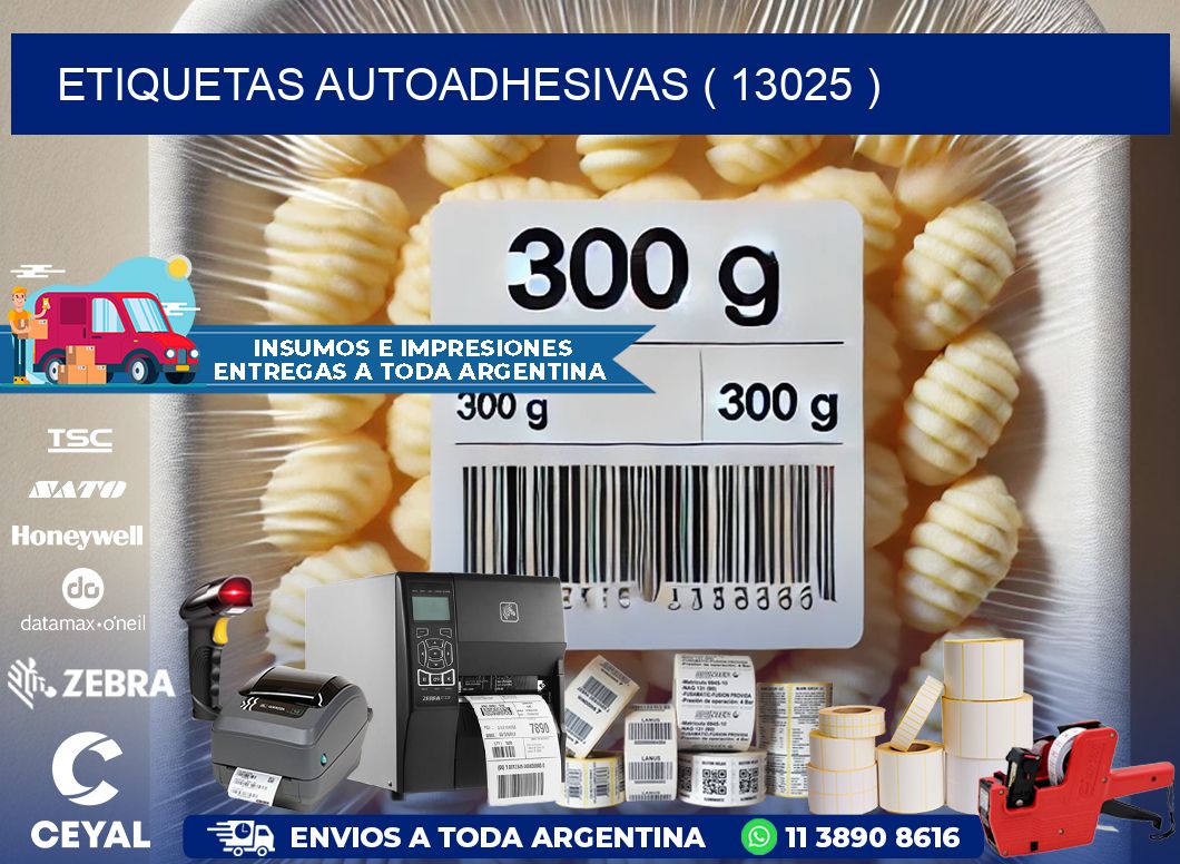 ETIQUETAS AUTOADHESIVAS ( 13025 )