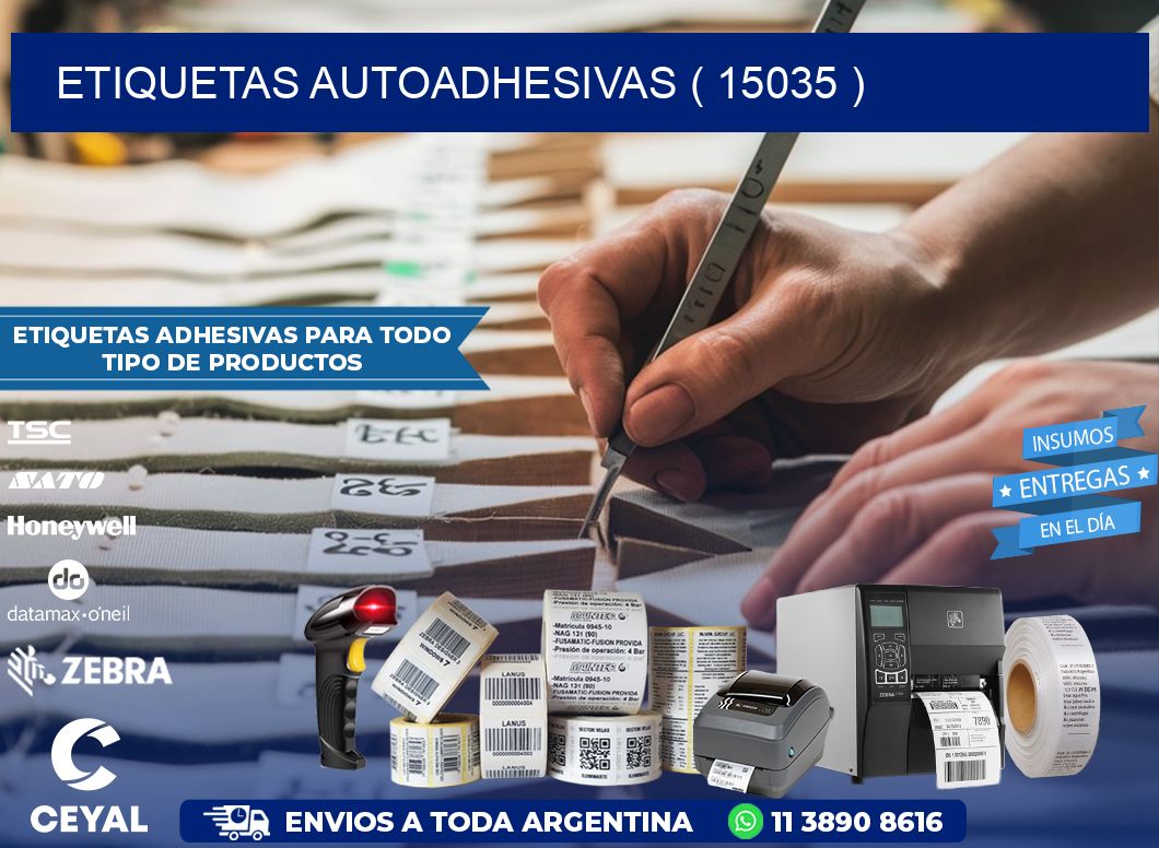ETIQUETAS AUTOADHESIVAS ( 15035 )