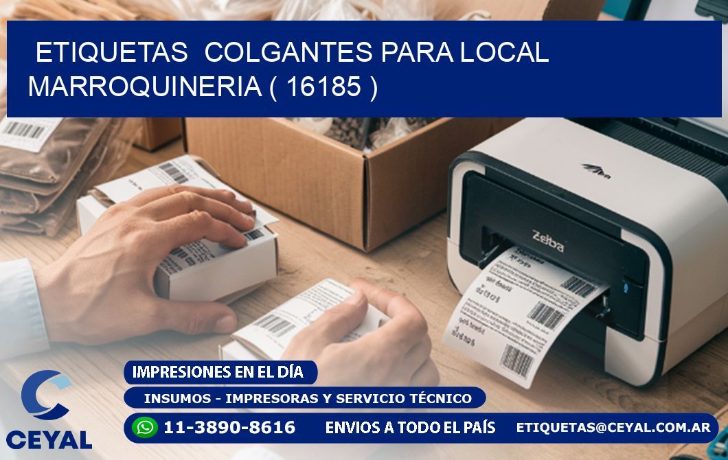 ETIQUETAS  COLGANTES PARA LOCAL MARROQUINERIA ( 16185 )
