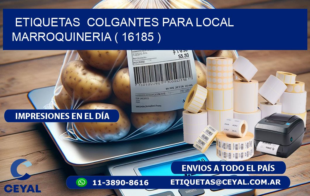 ETIQUETAS  COLGANTES PARA LOCAL MARROQUINERIA ( 16185 )