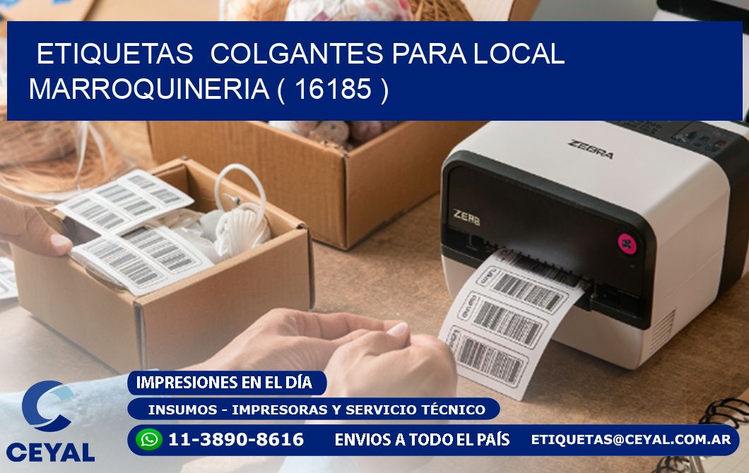 ETIQUETAS  COLGANTES PARA LOCAL MARROQUINERIA ( 16185 )