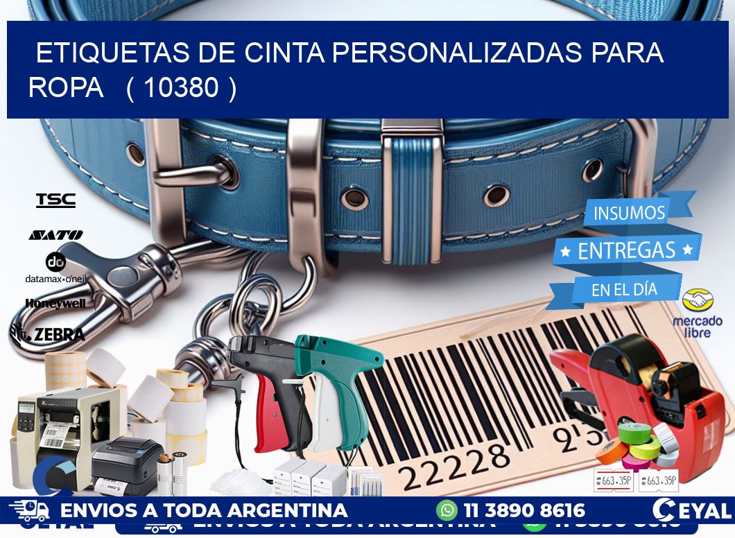 ETIQUETAS DE CINTA PERSONALIZADAS PARA ROPA   ( 10380 )