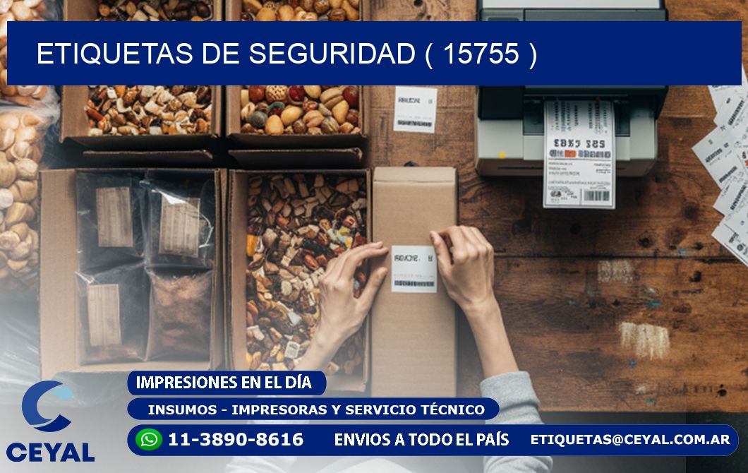 ETIQUETAS DE SEGURIDAD ( 15755 )