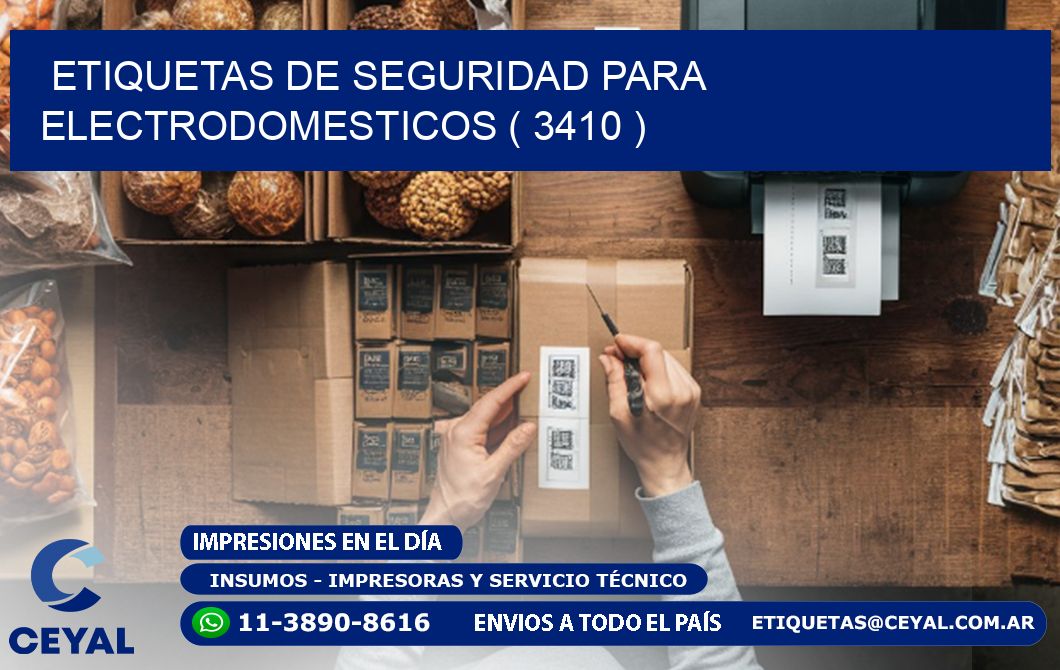 ETIQUETAS DE SEGURIDAD PARA ELECTRODOMESTICOS ( 3410 )