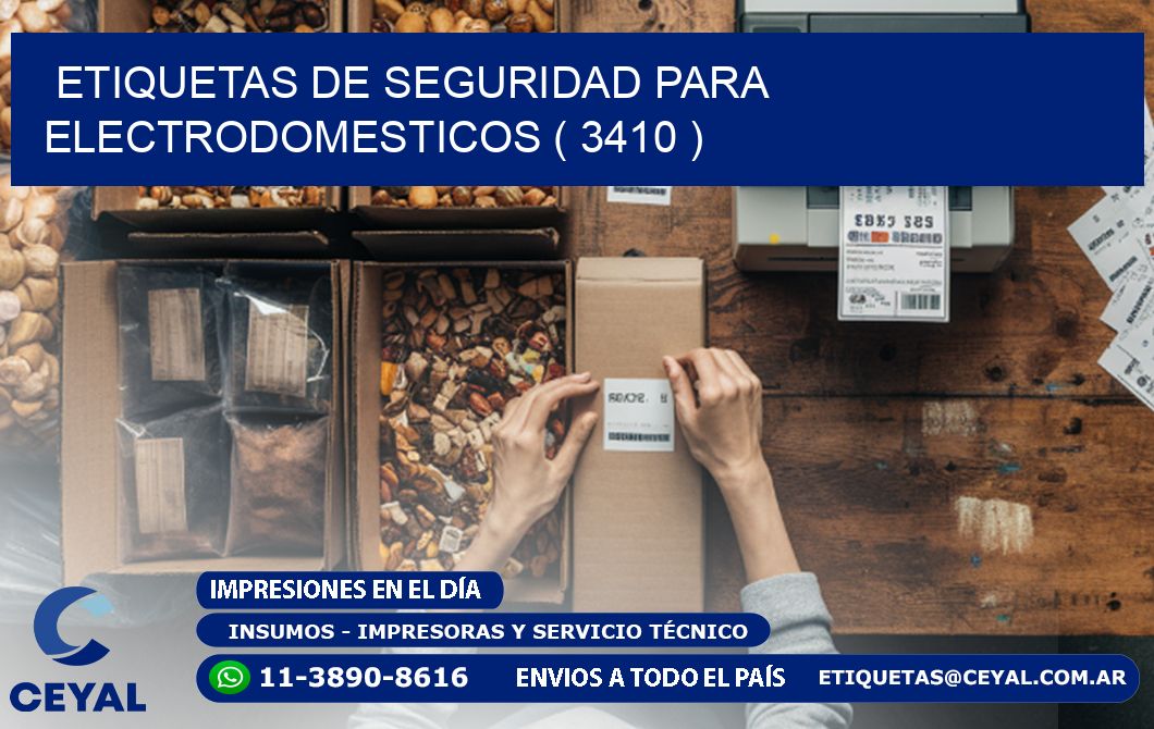 ETIQUETAS DE SEGURIDAD PARA ELECTRODOMESTICOS ( 3410 )