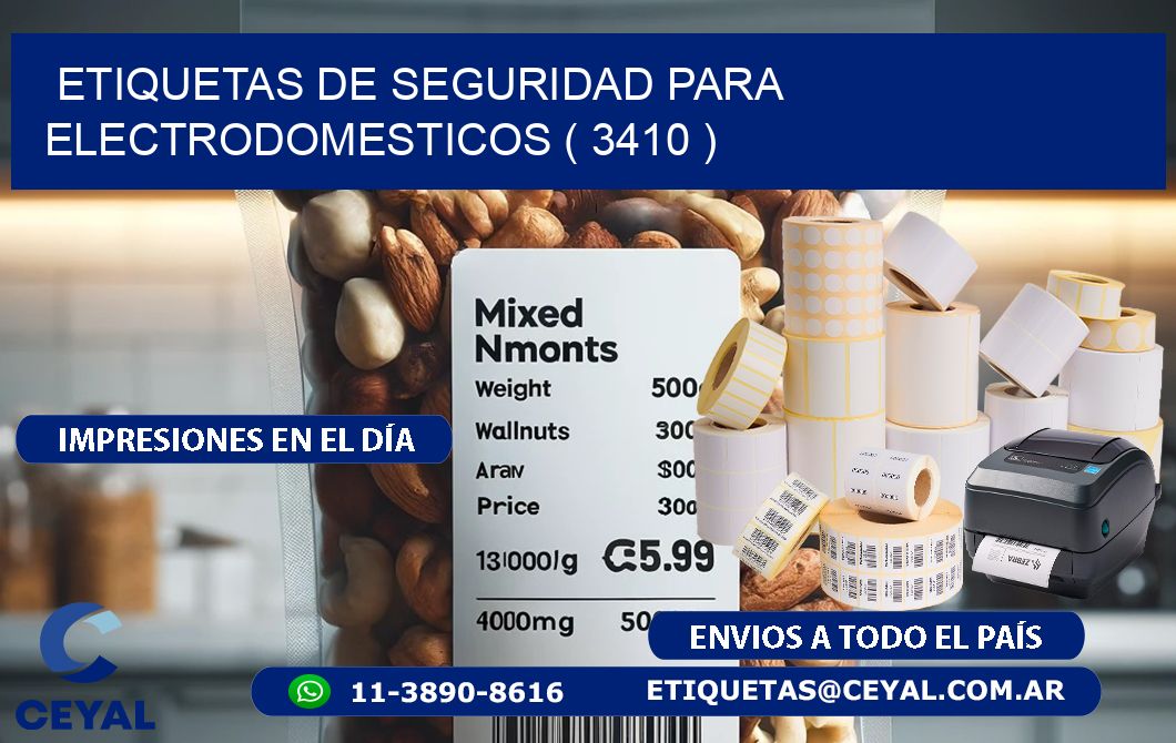 ETIQUETAS DE SEGURIDAD PARA ELECTRODOMESTICOS ( 3410 )